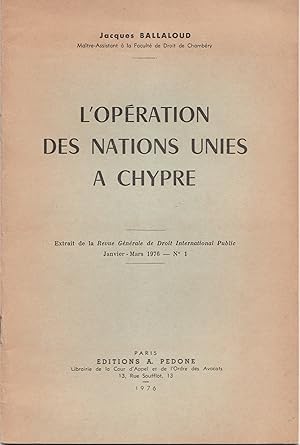 Imagen del vendedor de L'OPERATION DES NATIONS UNIES A CHYPRE a la venta por Librairie Franoise Causse