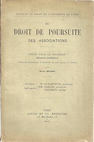 Du droit de poursuite des associations. Thèse pour le doctorat (Sciences juridiques) présentée et...