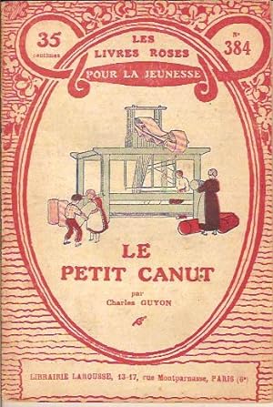 LE PETIT CANUT - LES LIVRES ROSES POUR LA JEUNESSE N° 384.