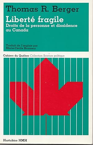 Immagine del venditore per Libert fragile. Droits de la personne et dissidence au Canada venduto da Librairie Franoise Causse