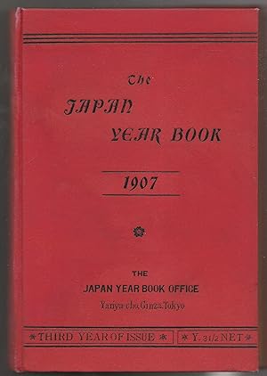The Japan Year Book 1907. Third year of issue