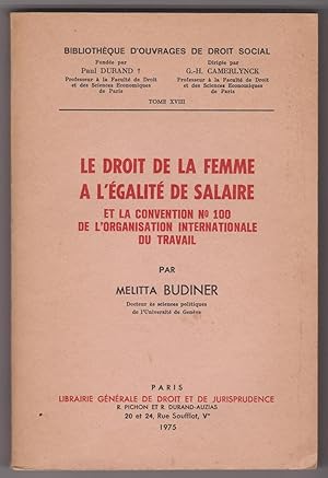 Le droit de la femme à l'égalité de salaire et la convention n° 100 de l'Organisation internation...