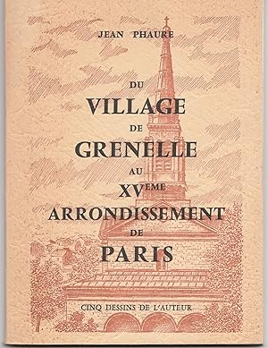 Immagine del venditore per Du village de Grenelle au XVe arrondissement de Paris venduto da Librairie Franoise Causse