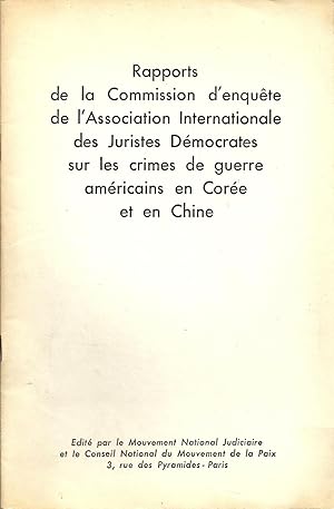 Rapports de la commission d'enquête de l'association internationale des juristes démocrates sur l...