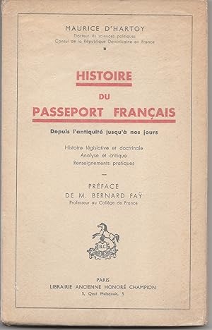 Imagen del vendedor de Histoire du passeport franais depuis l'antiquit jusqu' nos jours. a la venta por Librairie Franoise Causse