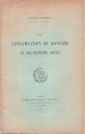 Imagen del vendedor de La condamnation de Ronsard au dix-septime sicle a la venta por Librairie Franoise Causse
