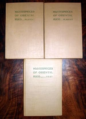 Masterpieces of oriental rugs Text and Plates. 3 volumes. 1922