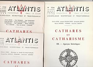 Cathares et catharisme. Atlantis n° 254 - 255 - 256. Complet des trois volumes. Volume 1 : Quelqu...