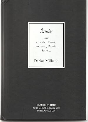 Etudes sur Claudel, Fauré, Poulenc, Damia, Satie. Complet de son CD