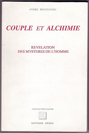 Couple et alchimie. Révélation des mystères de l'homme