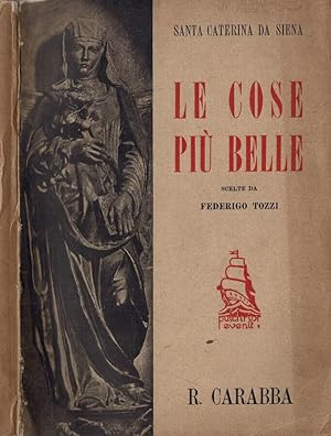 Bild des Verkufers fr Le cose pi belle zum Verkauf von Biblioteca di Babele