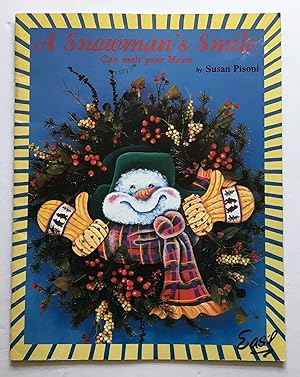 Seller image for A Snowman's Smile Can Melt Your Heart. for sale by Monkey House Books