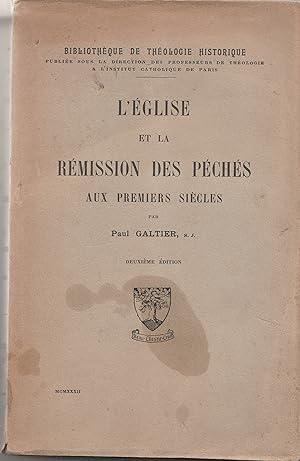 L'Eglise et la rémission des péchés aux premiers siècles