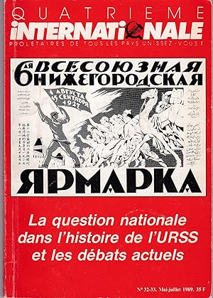 La question nationale dans l'histoire de l'URSS et les débats actuels. Quatrième Internationale. ...