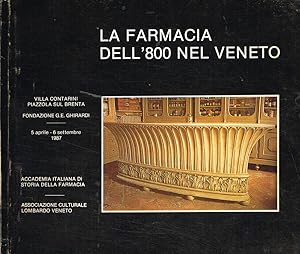 Image du vendeur pour La farmacia dell'800 nel Veneto mis en vente par Biblioteca di Babele