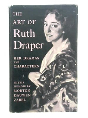 Bild des Verkufers fr The Art of Ruth Draper; Her Dramas and Characters zum Verkauf von World of Rare Books