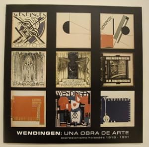 Bild des Verkufers fr Wendingen: una obra de arte : expresionismo holands 1918-1931. zum Verkauf von Frans Melk Antiquariaat