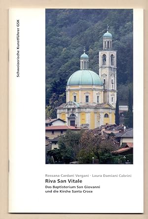 Riva San Vitale. Das Baptisterium San Giovanni und die Kirche Santa Croce. (Schweizerische Kunstf...