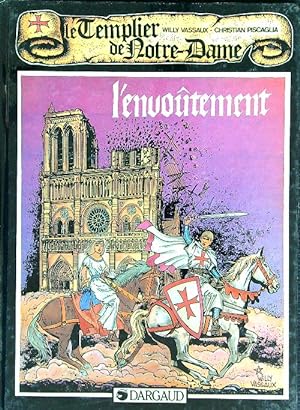 Bild des Verkufers fr L'envoutement. Le Templier de Notre Dame 1 zum Verkauf von Miliardi di Parole