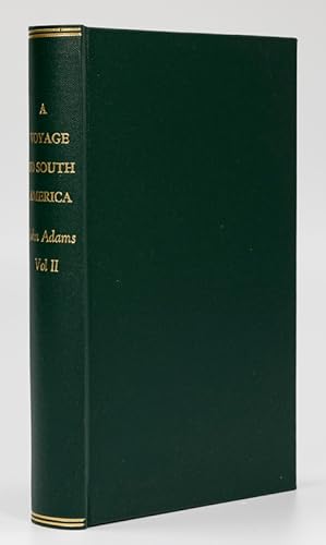 Bild des Verkufers fr A Voyage to South America. Describing at Large the Spanish Cities, Towns and Provinces, &c. on that Extensive Continent: Undertaken, by Command of the King of Spain, by Don Geoge Juan and Don Antonio De Ulloa, Captains of the Spanish Navy, Fellows of the Royal Society of London, Members of the Royal Academy at Paris, &c. &c. Translated from the original Spanish; with Notes and Observations; and an Account of the Brazils. By John Adams, Esq. of Waltham Abbey; who resided several Years in those Parts. zum Verkauf von West Coast Rare Books