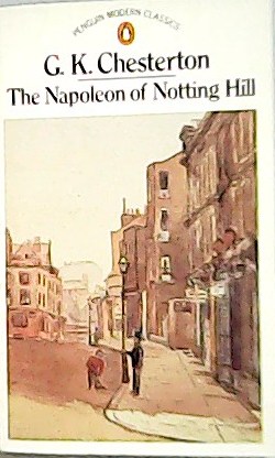 Seller image for The Napoleon of Notting Hill. for sale by Librera y Editorial Renacimiento, S.A.