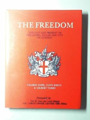 Immagine del venditore per The freedom: past and present of the livery, guilds and city of London venduto da Cotswold Internet Books