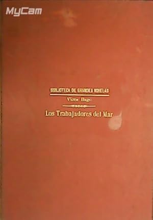 Imagen del vendedor de Los trabajadores del mar. a la venta por Librera y Editorial Renacimiento, S.A.