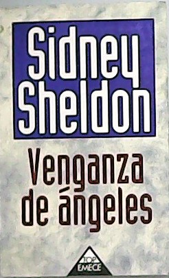 Imagen del vendedor de Venganza de ngeles. Traduccin de Alicia Dellepiane. a la venta por Librera y Editorial Renacimiento, S.A.