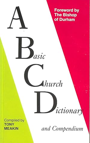 Immagine del venditore per A Basic Church Dictionary and Compendium venduto da M Godding Books Ltd