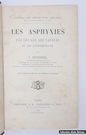 Bild des Verkufers fr Les asphyxies par les gaz, les vapeurs et les anesthsiques? zum Verkauf von Librairie Alain Brieux
