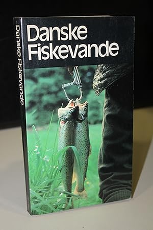 Seller image for Danske Fiskevande. Vejviser for lystfiskere ad Freddy Weiss og Jens Larsen for sale by MUNDUS LIBRI- ANA FORTES