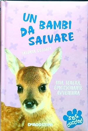 Bild des Verkufers fr Un bambi da salvare zum Verkauf von Librodifaccia