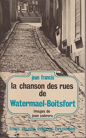 LA CHANSON DES RUES DE WATERMAEL BOITSFORT