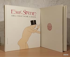 Image du vendeur pour Erik Satie. Del Chat Noir a Dad. mis en vente par Apart