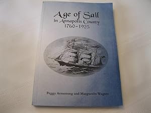 Seller image for Age of Sail in Annapolis County 1760-1925 for sale by ABC:  Antiques, Books & Collectibles