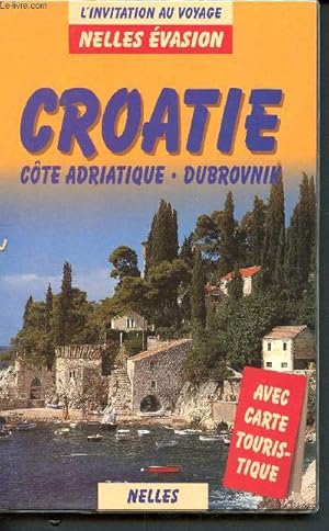 Bild des Verkufers fr Croatie - cte adriatique, dubrovnik - l'invitation au voyage - un guide de voyage actualis avec 46 photos en couleur + 10 cartes zum Verkauf von Le-Livre