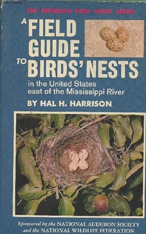 Seller image for A field guide to birds' nests of 285 species found breeding in the US east of the Mississippi river for sale by Le-Livre