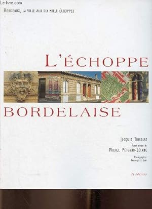Seller image for L'Echoppe bordelaise for sale by Le-Livre