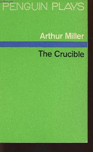 Imagen del vendedor de The crucible- A play in four acts a la venta por Le-Livre