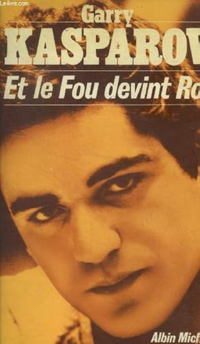 Image du vendeur pour Et le fou devint roi mis en vente par Le-Livre