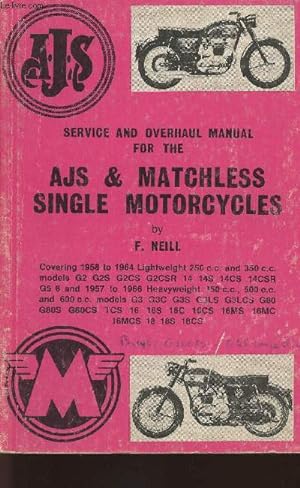 Imagen del vendedor de Service and ovehaul manual for the AJS & matchless single motorcycles 1958-1964 a la venta por Le-Livre