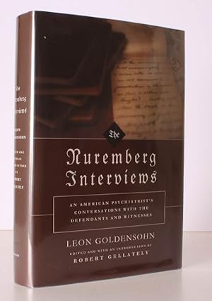 Seller image for The Nuremberg Interviews. Edited and introduced by Robert Gellately. [Third Impression.] NEAR FINE COPY IN UNCLIPPED DUSTWRAPPER for sale by Island Books