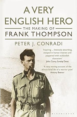 Immagine del venditore per A Very English Hero: The Making of Frank Thompson venduto da Pieuler Store