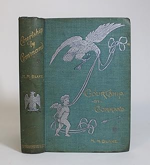 Immagine del venditore per Courtship By Command: A Story Of Napoleon at Play venduto da Minotavros Books,    ABAC    ILAB