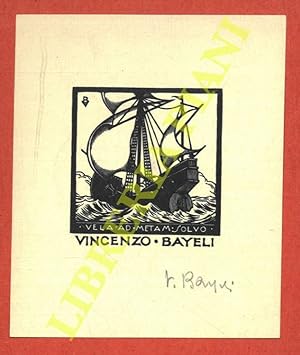 Un foglietto xilografico, anni '30, cm. 12 x 10, "Vela ad metam solvo" per Vincenzo Bayeli, stamp...