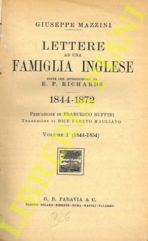 Lettere ad una famiglia inglese. Edite con introduzione da E. F. Richards. 1844-1872.