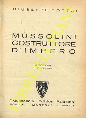 Mussolini costruttore d'impero.