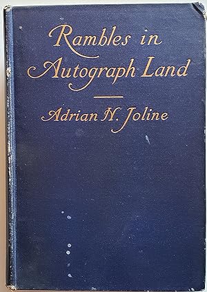 Seller image for Rambles in Autograph Land . Illustrated with Many Portraits and Facsimiles for sale by MyLibraryMarket