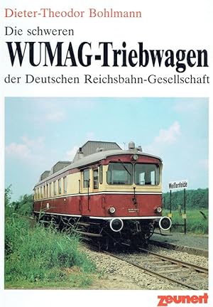 Bild des Verkufers fr Die schweren WUMAG-Triebwagen 757 bis 762 der Deutschen Reichsbahn-Gesellschaft. Von den ersten Versuchen 1926 bis zum Museumsbetrieb 1981. zum Verkauf von Antiquariat Bernhardt