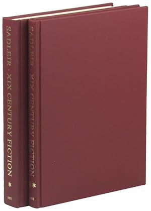 XIX Century Fiction: A Bibliographical Record Based on his Own Collection by Michael Sadleir [Two...